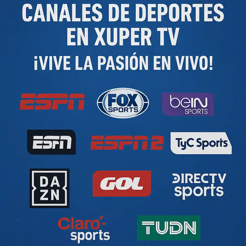 Los 10 Mejores Canales de Deportes en Xuper TV