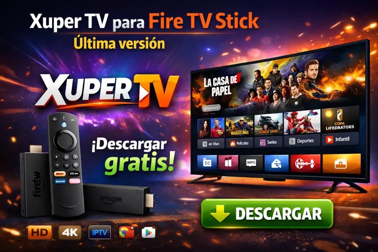 Xuper TV para Fire TV Stick Última versión – Descargar gratis 2 Xuper TV para Fire TV Stick Última versión – Descargar gratis